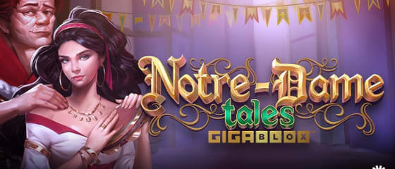 Yggdrasil, Notre-Dame Tales GigaBlox Slot Oyununu Sunar